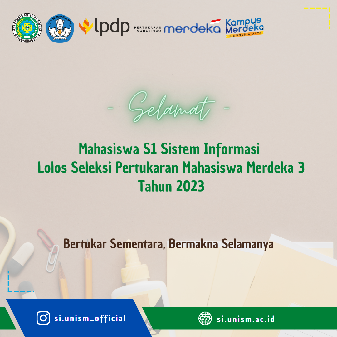 Mahasiswa Sistem Informasi Lolos Seleksi Program Pertukaran Mahasiswa Merdeka S Sistem